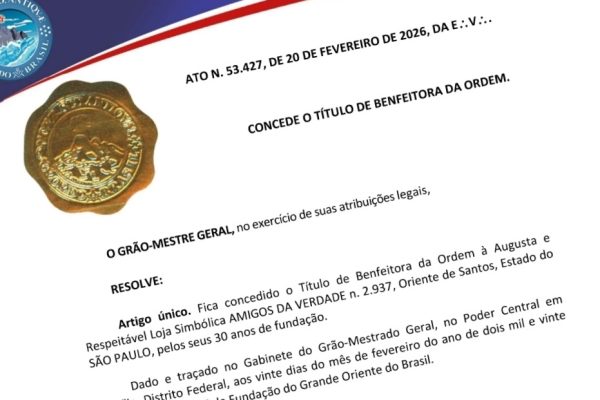 Loja Maçônica Amigos da Verdade é homenageada com título de Benfeitora da Ordem.